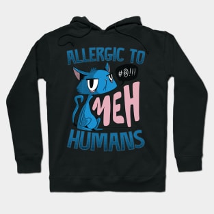 Allergic to humans Hoodie